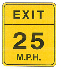 Advisory Speed On                       Deceleration Lane For Exit