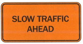 Slow Traffic Ahead